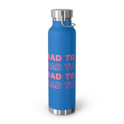 Bad to the Bone - Copper Vacuum Insulated Bottle, 22oz